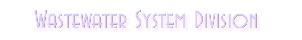 Wastewater System Division